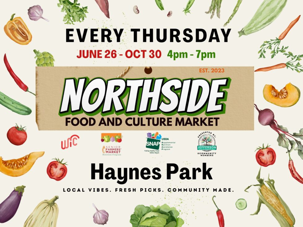 The Northside Food & Culture Market will return to Haynes Park June 26- Oct. 30. (Photo courtesy of JSC)