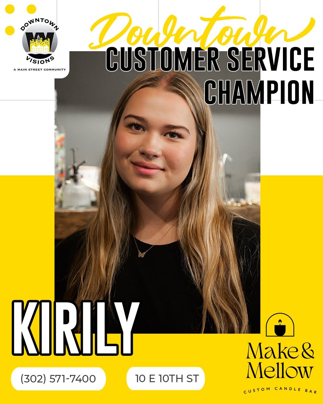 Culture 9 Featured image for “Kirily of Make & Mellow Named Downtown Wilmington’s December Customer Service Champion”